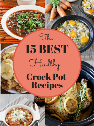 15 Best Healthy Crock Pot Recipes