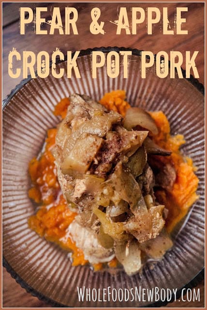 Pear and Apple Crock Pot Pork