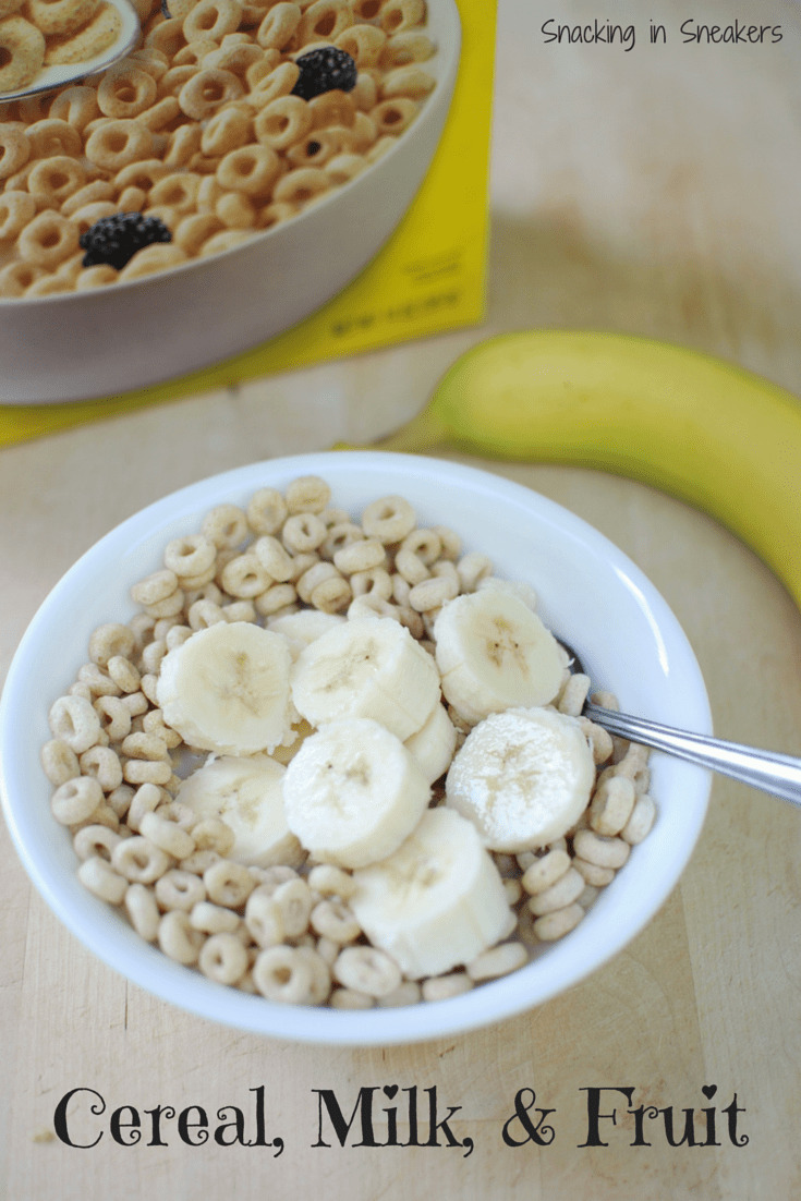 Cereal, Milk, & Fruit