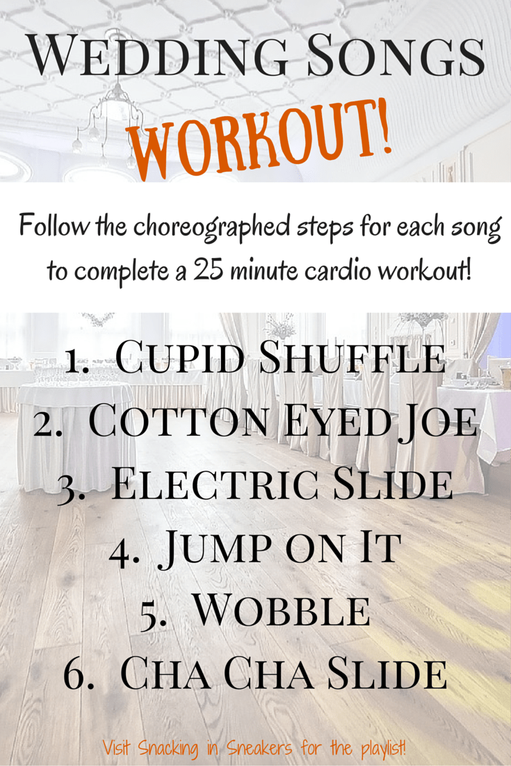 The Wedding Songs Workout - Snacking in Sneakers