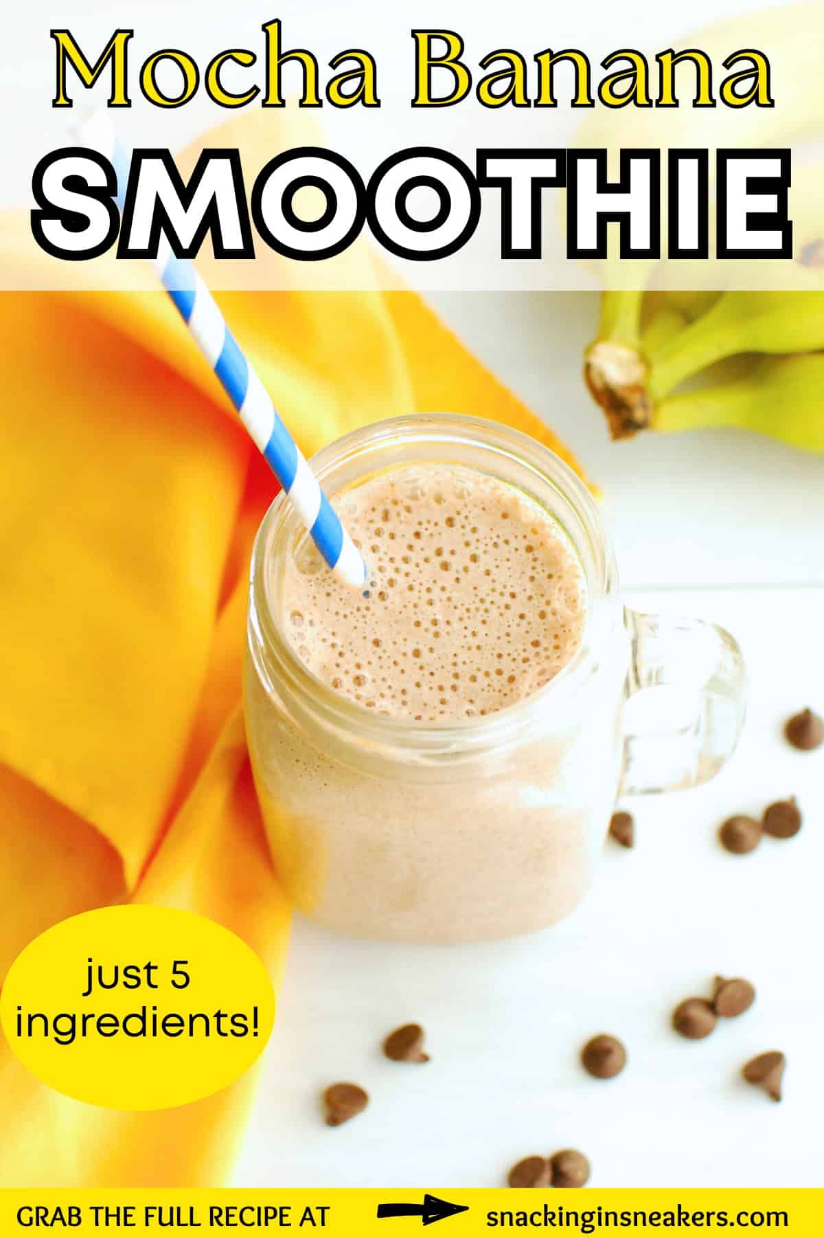 A glass filled with a mocha banana smoothie next to a napkin and some chocolate chips, with a text overlay with the name of the recipe.