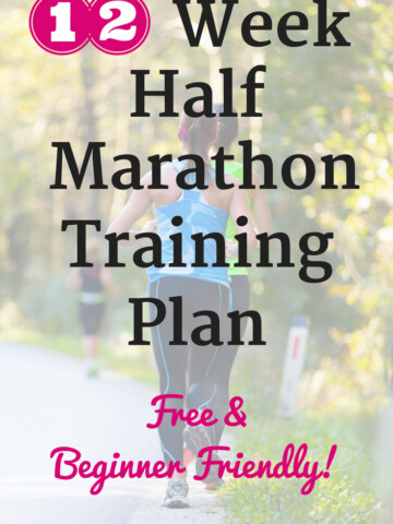 Woman running with text overlay that says 12 week half marathon training plan
