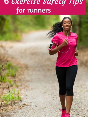 These 6 exercise safety tips are awesome advice for runners! Stay visible, keep your music low, and trust your gut!