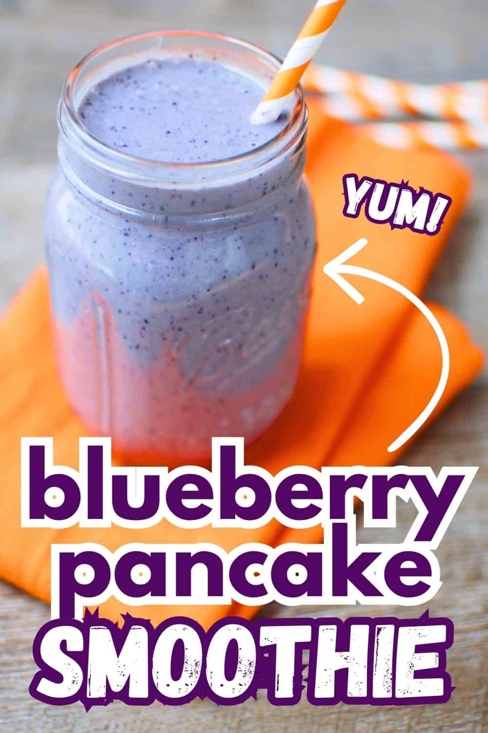 A blueberry pancake smoothie with a text overlay with the name of the recipe.