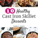 A collage of several healthy cast iron skillet dessert recipes.