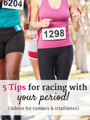 Racing during your period? Check out 5 tips for having your best road race or triathlon yet, even if it is that time of the month!