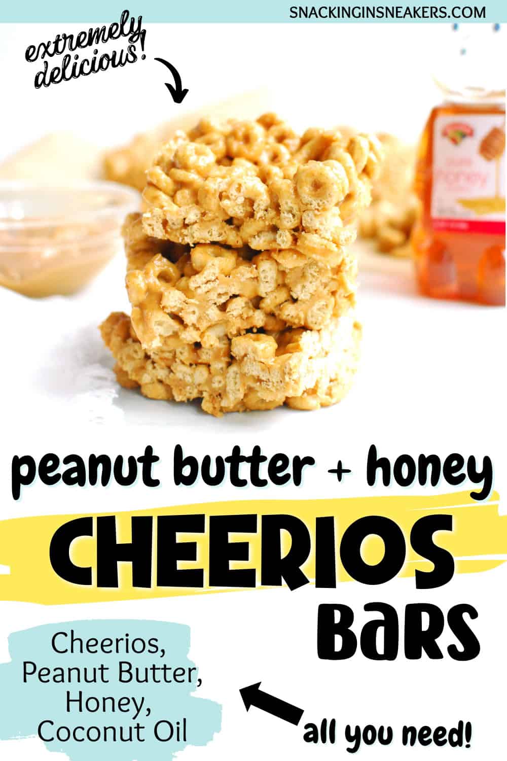 A stack of three peanut butter honey cheerios bars, with a text overlay with the name of the recipe and list of ingredients.