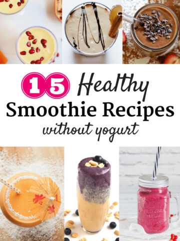 Find 15 healthy smoothie recipes without yogurt in this roundup!