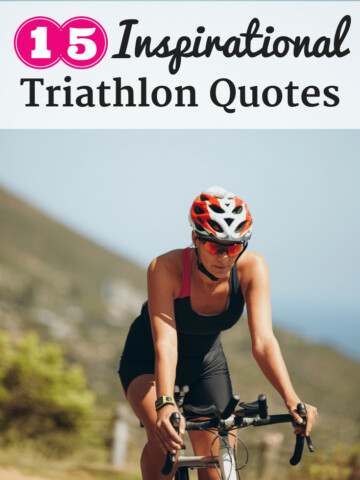 Triathlete on a bicycle with a text overlay that says 15 inspirational triathlon quotes