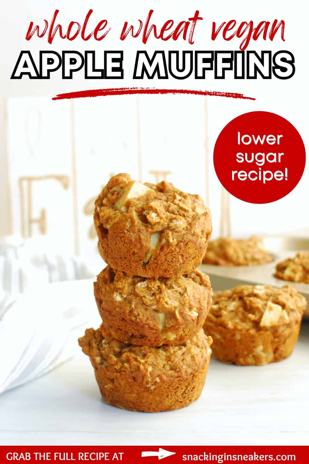 Three vegan apple muffins stacked on top of each other with a text overlay with the name of the recipe.