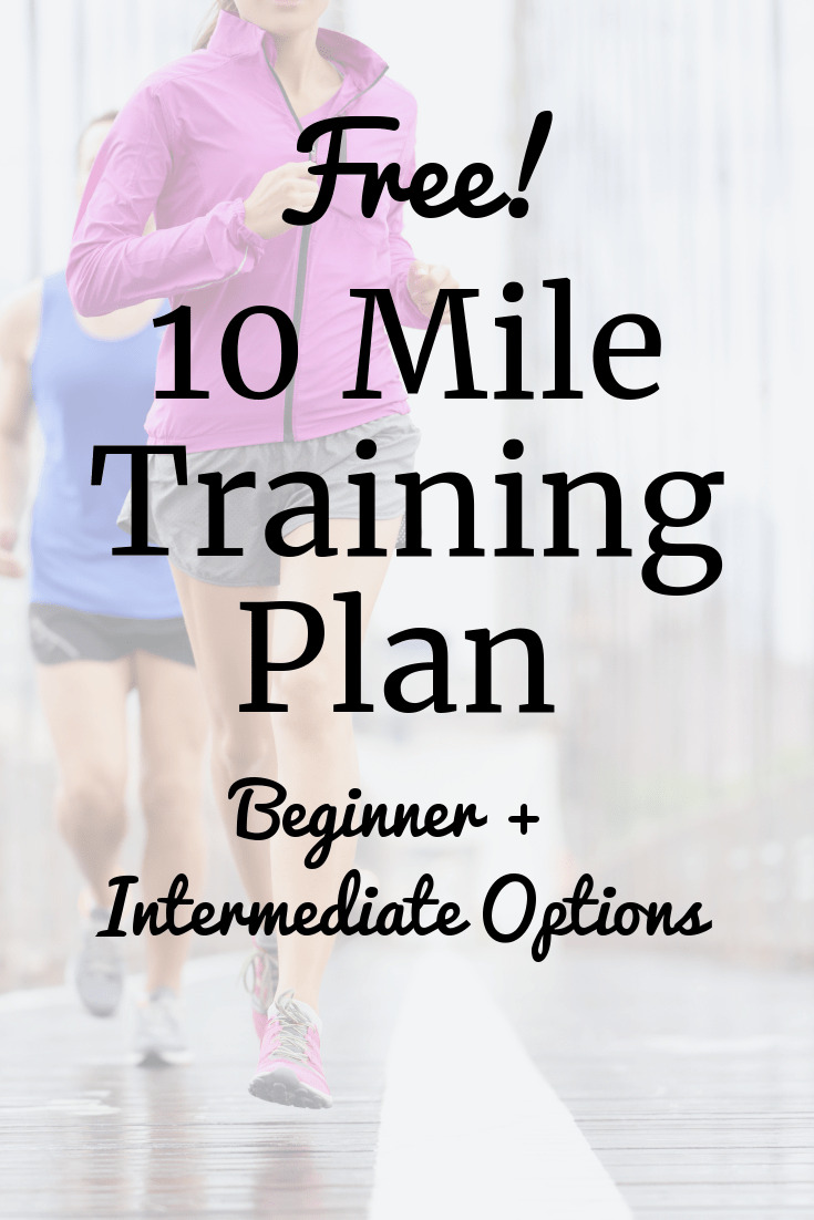 Female runner outside with a text overlay that says 10 mile training plan.