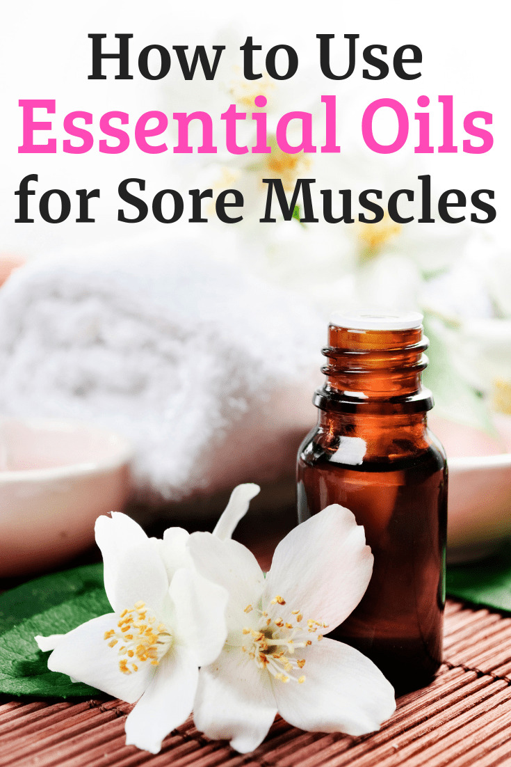Essential Oils for Sore Muscles + DIY PostWorkout Massage Blend