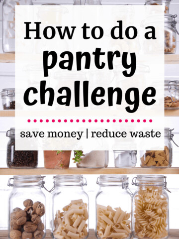A pantry with a text overlay about how to do a pantry challenge
