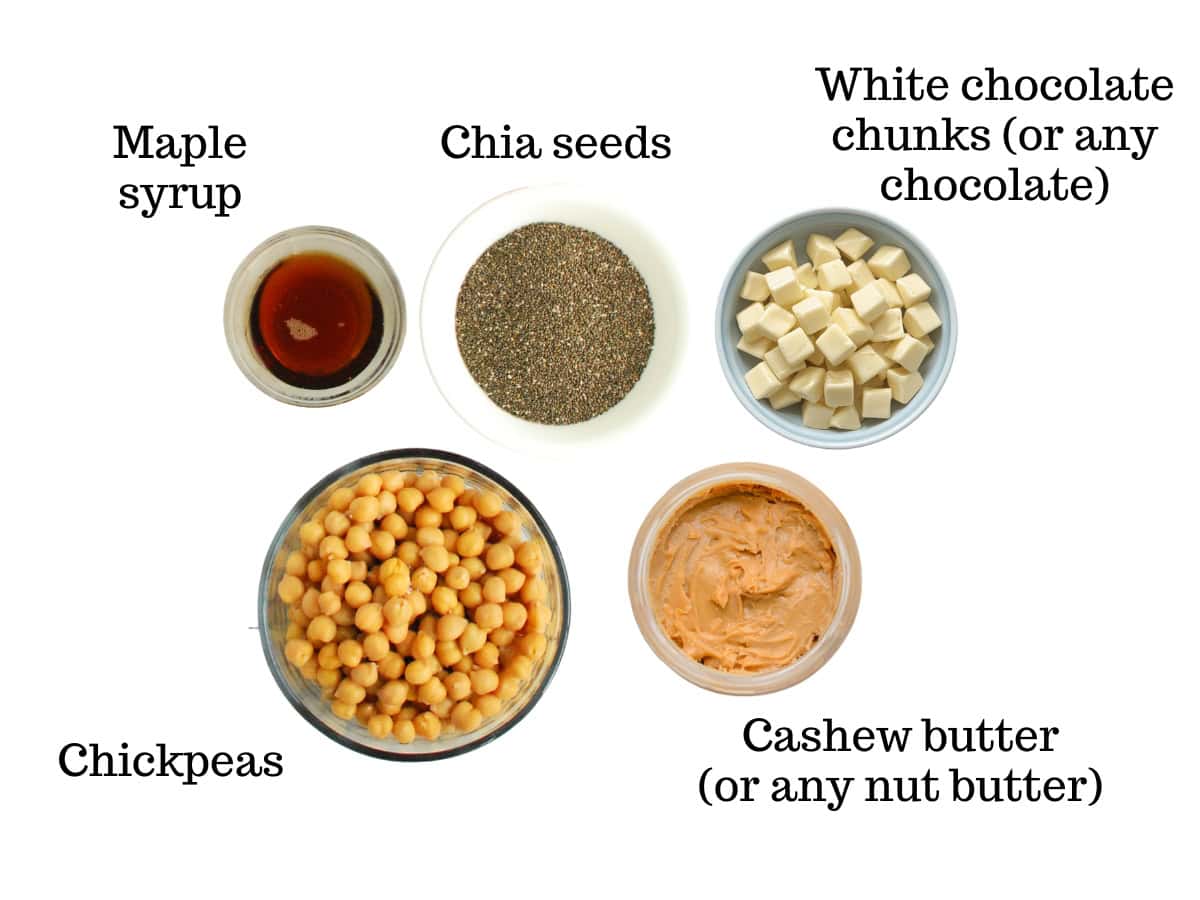 Chickpeas, maple syrup, chia seeds, cashew butter, and white chocolate.