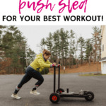 a woman using a sled with a text overlay about how to use a push sled