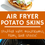 A collage of two images - potato skins being cooked in an air fryer, and a platter of cooked ones topped with sour cream