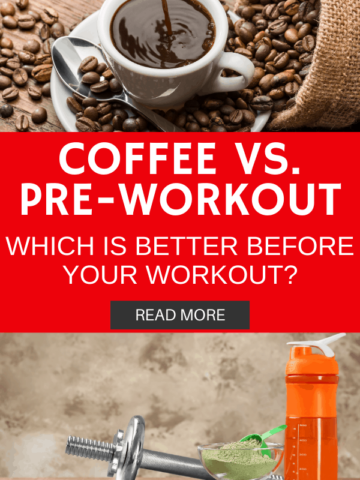 a coffee cup and a bottle of pre-workout with a text overlay that says coffee vs. pre workout