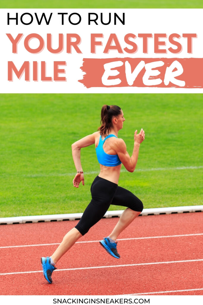 A woman running on a track with a text overlay that says "how to run your fastest mile ever".