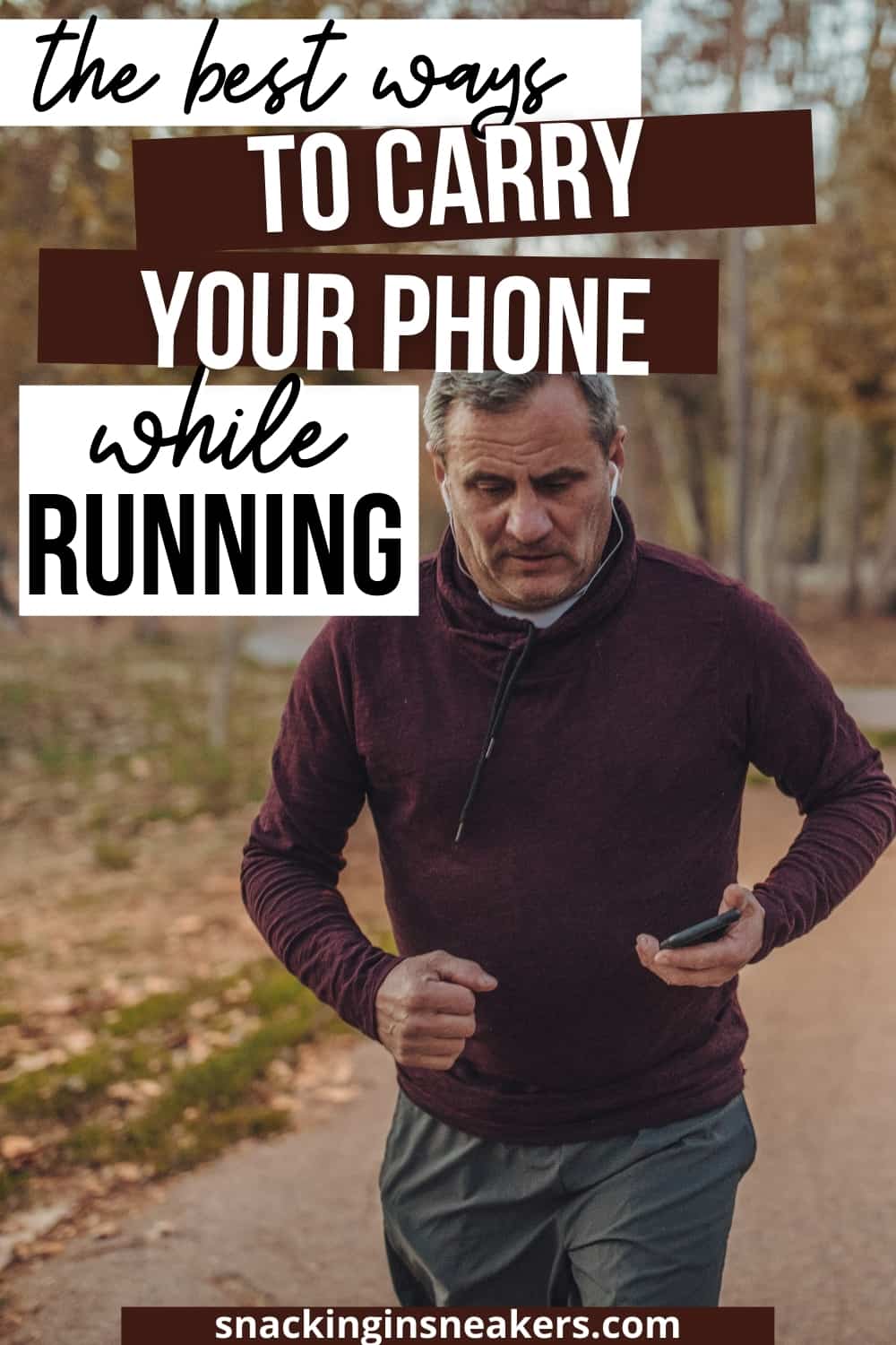 4 Best Ways to Carry Your Phone While Running and the 3 Worst Ways!