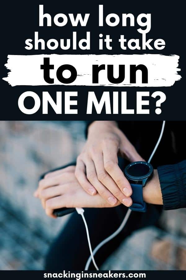 A woman checking her running speed on a watch, with a text overlay that says how long should it take to run one mile.