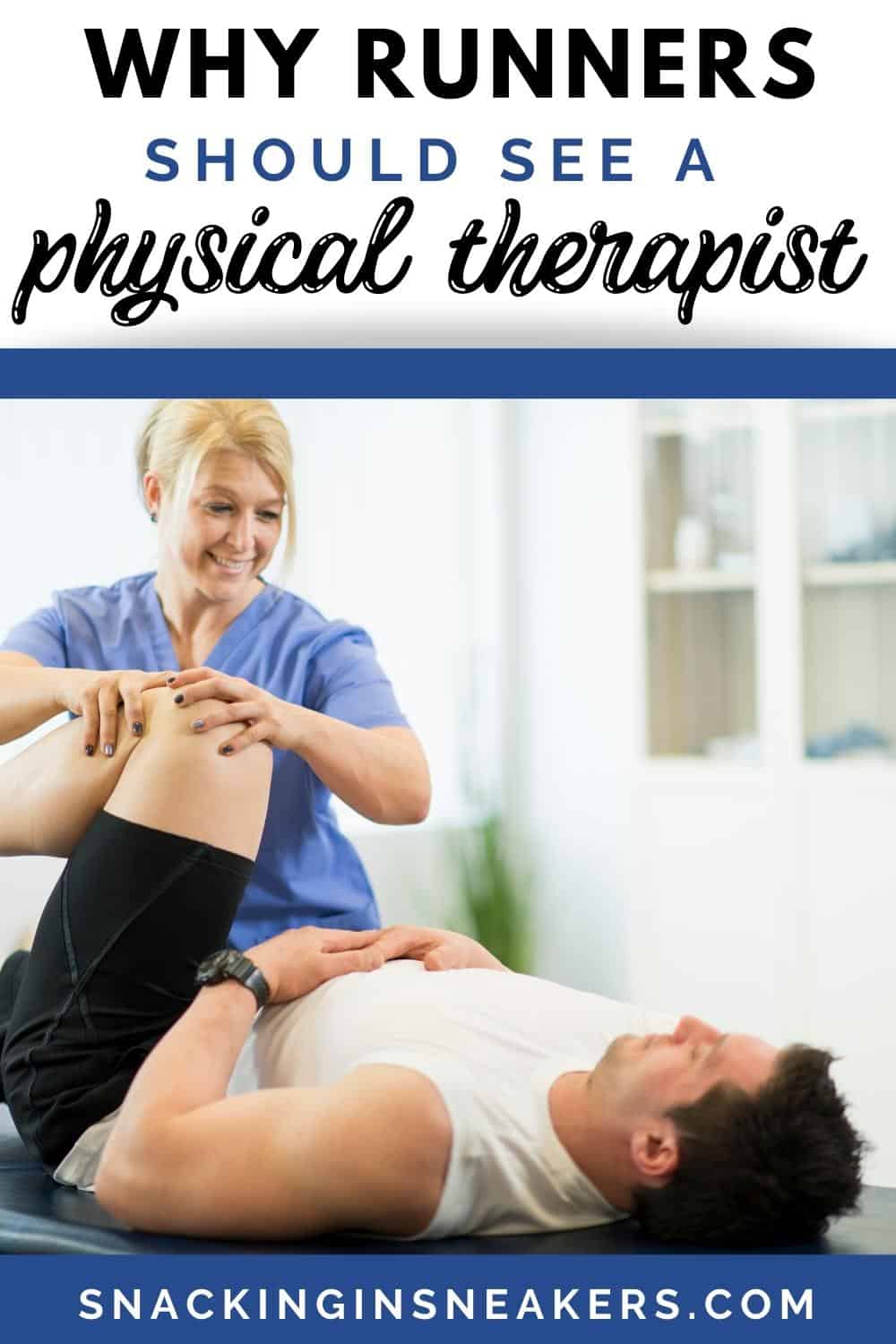 A physical therapist examining a runners leg with a text overlay for Pinterest.