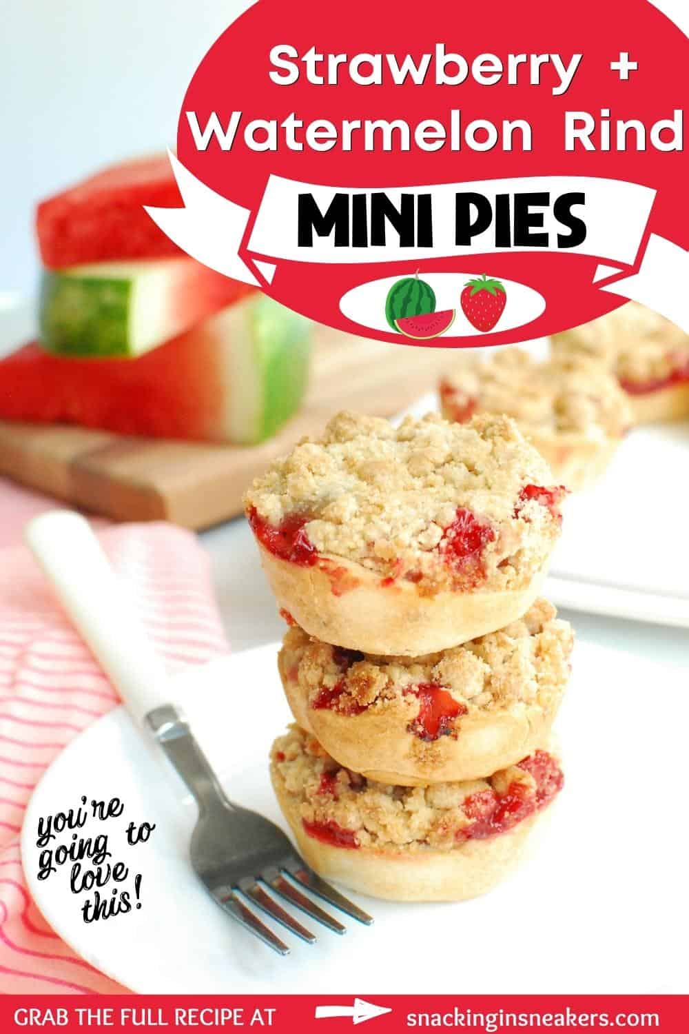 Several strawberry watermelon rind mini pies with a text overlay with the recipe name.