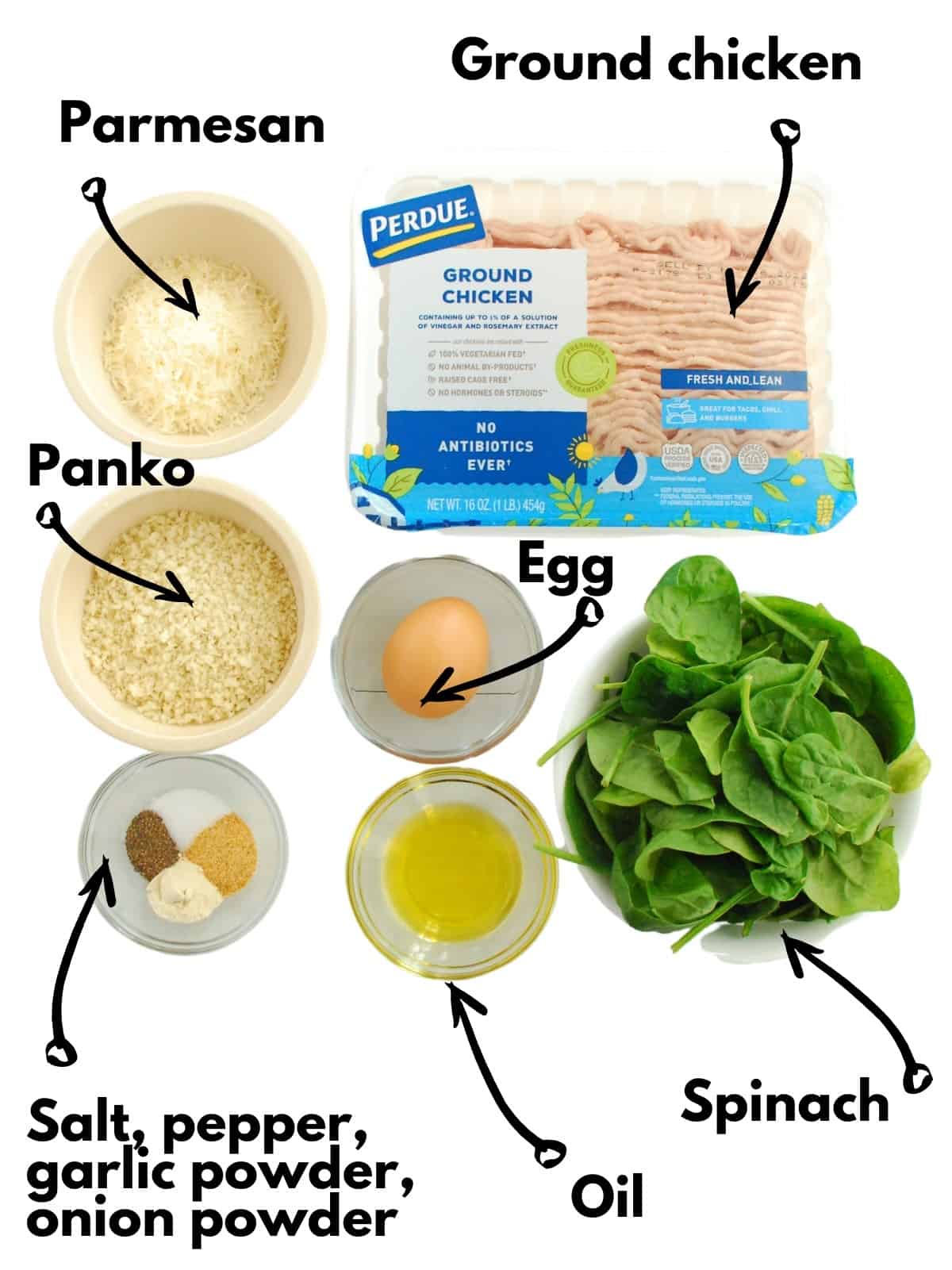 Ground chicken, parmesan, panko, egg, spinach, oil, and seasonings.