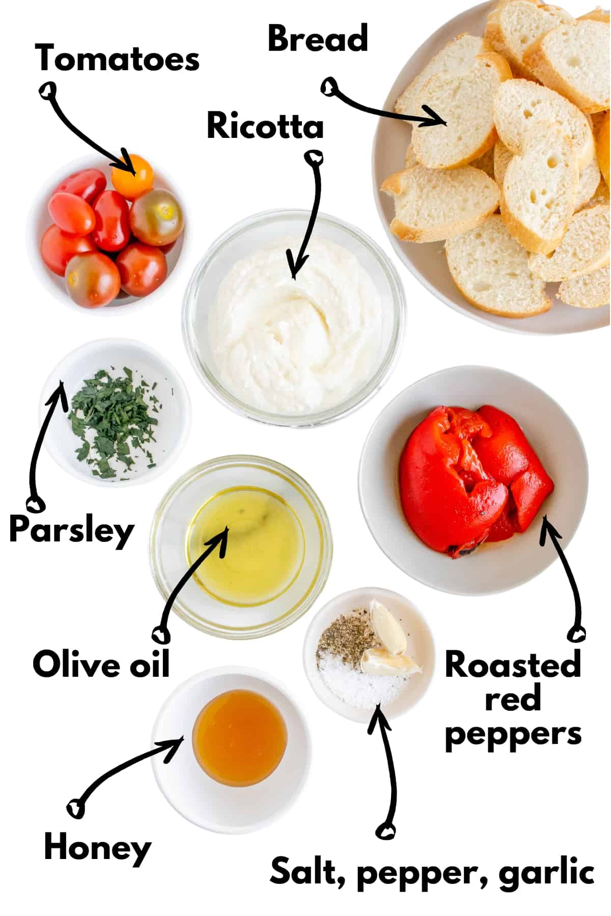 Bread, ricotta, tomatoes, parsley, roasted red peppers, olive oil, honey, salt, pepper, and garlic.