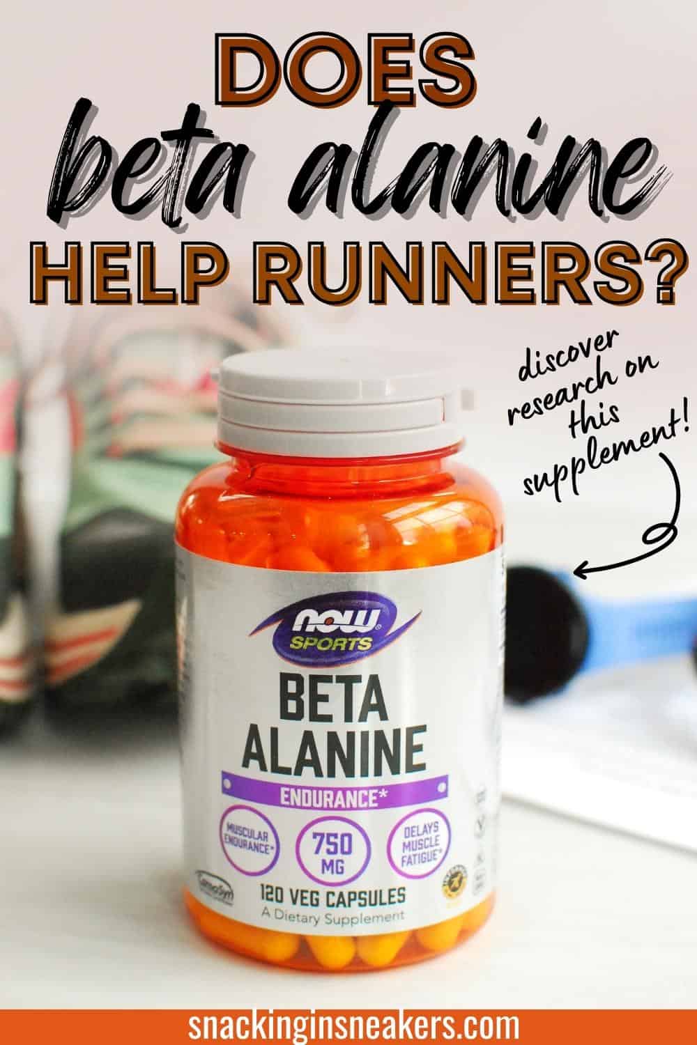 A bottle of beta alanine with a text overlay that says Does beta alanine help runners.
