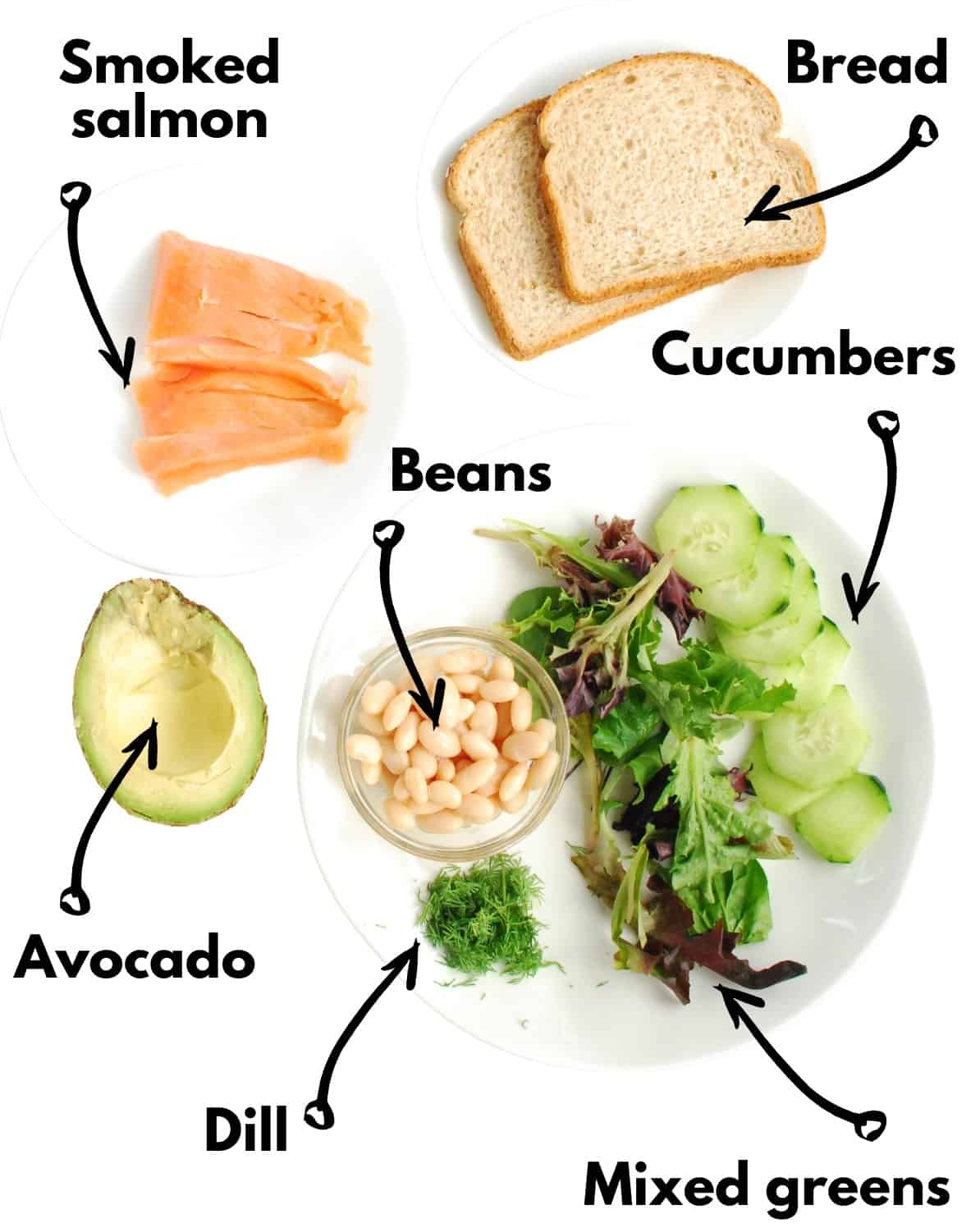 Avocado, white beans, dill, mixed greens, cucumbers, smoked salmon, and bread.