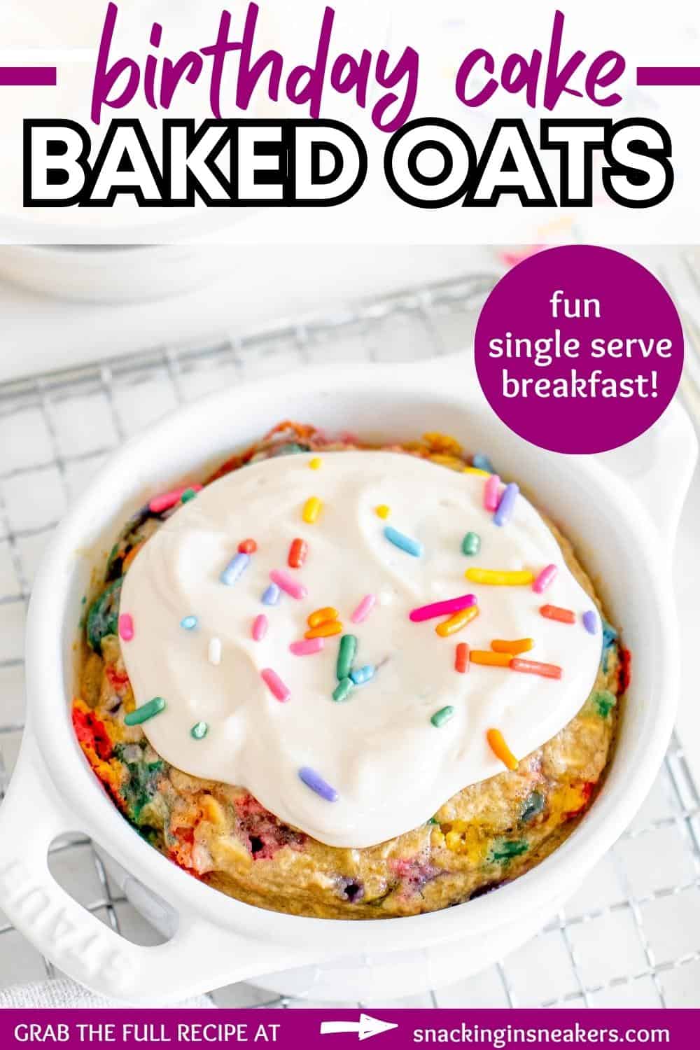 A ceramic dish with birthday cake baked oats topped with a greek yogurt frosting and sprinkles, with a text overlay with the name of the recipe.