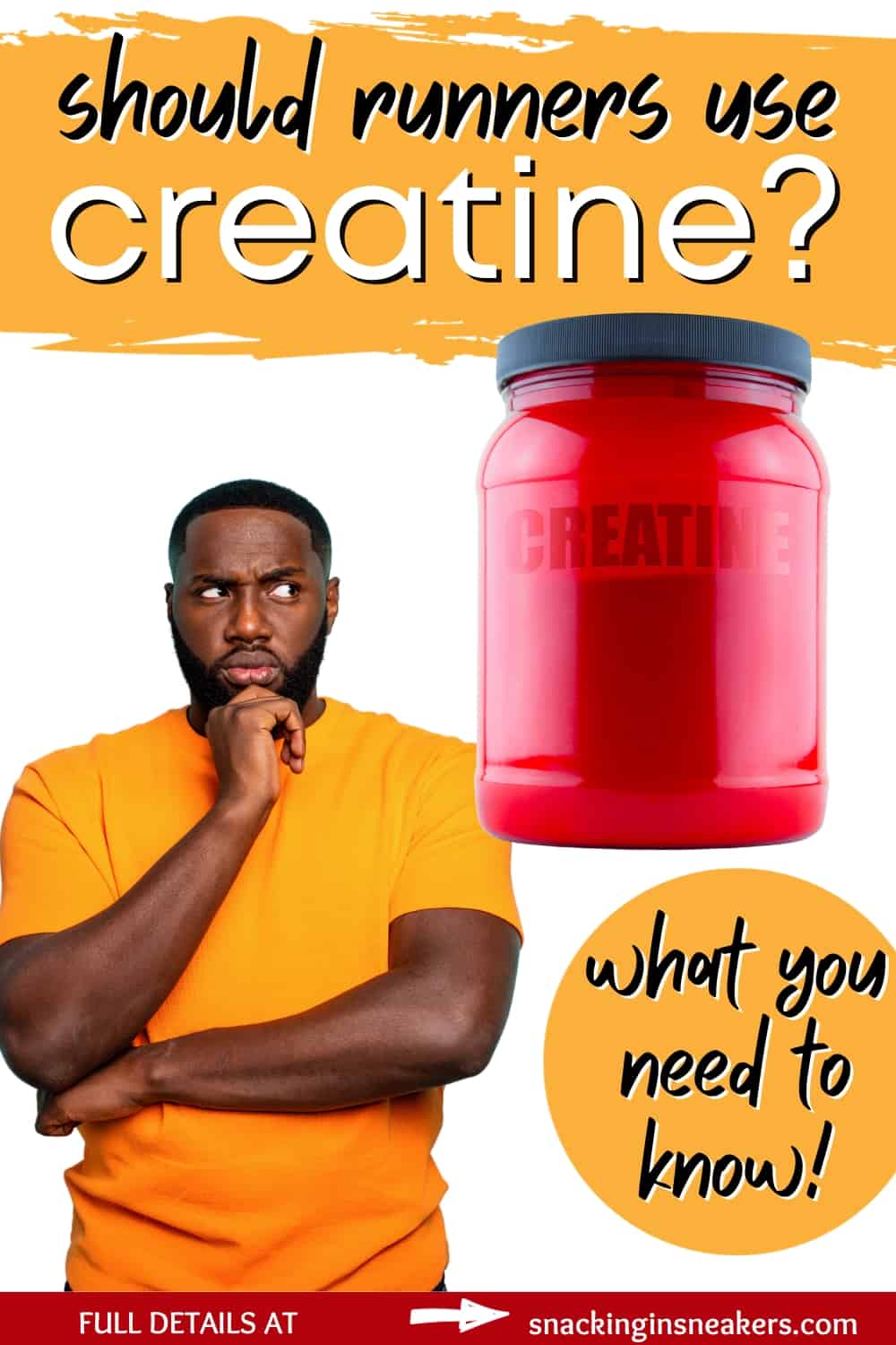 A runner looking confused at a bottle of creatine with a text overlay that says should runners use creatine.