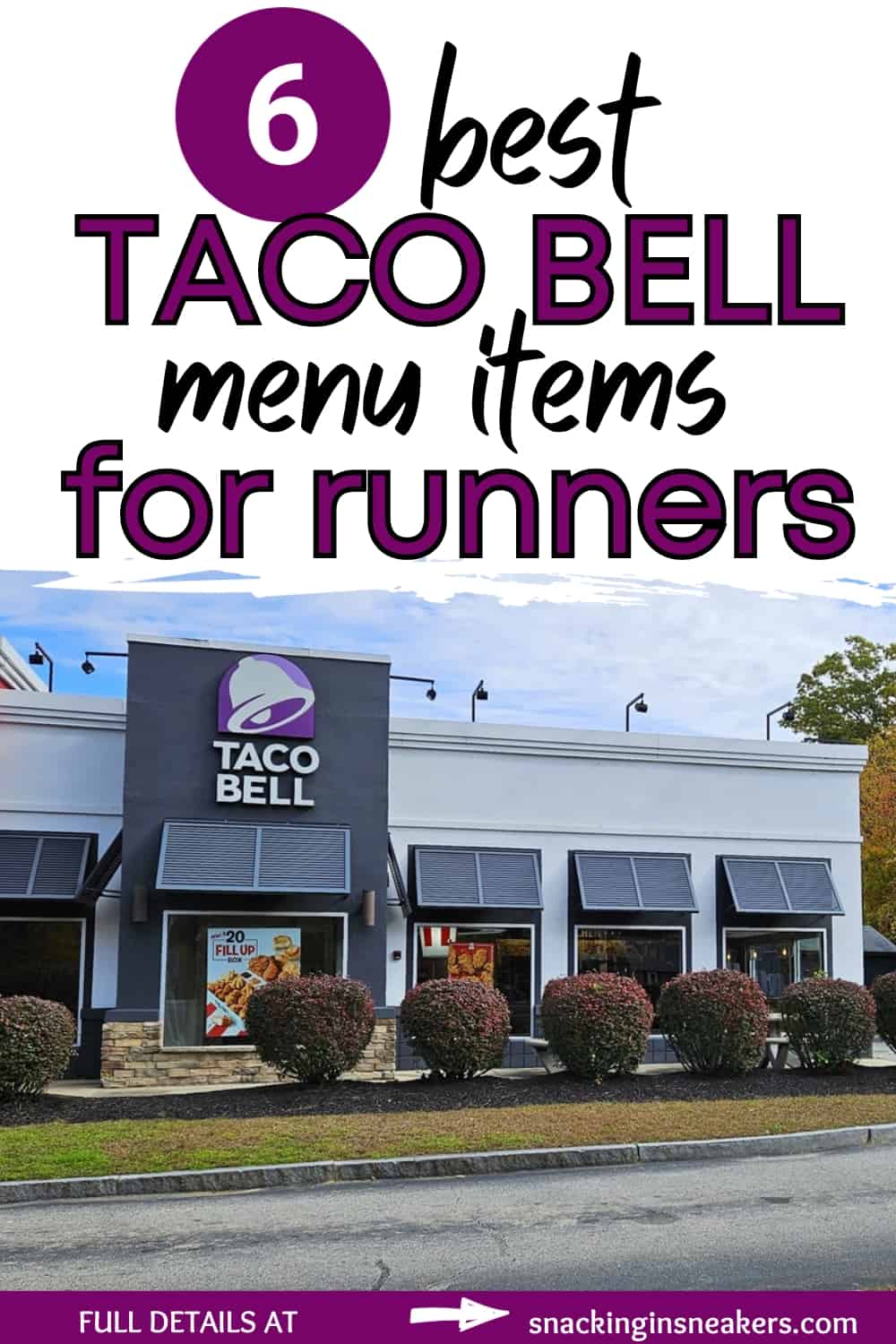 A Taco Bell restaurant with a text overlay that says six best taco bell menu items for runners.