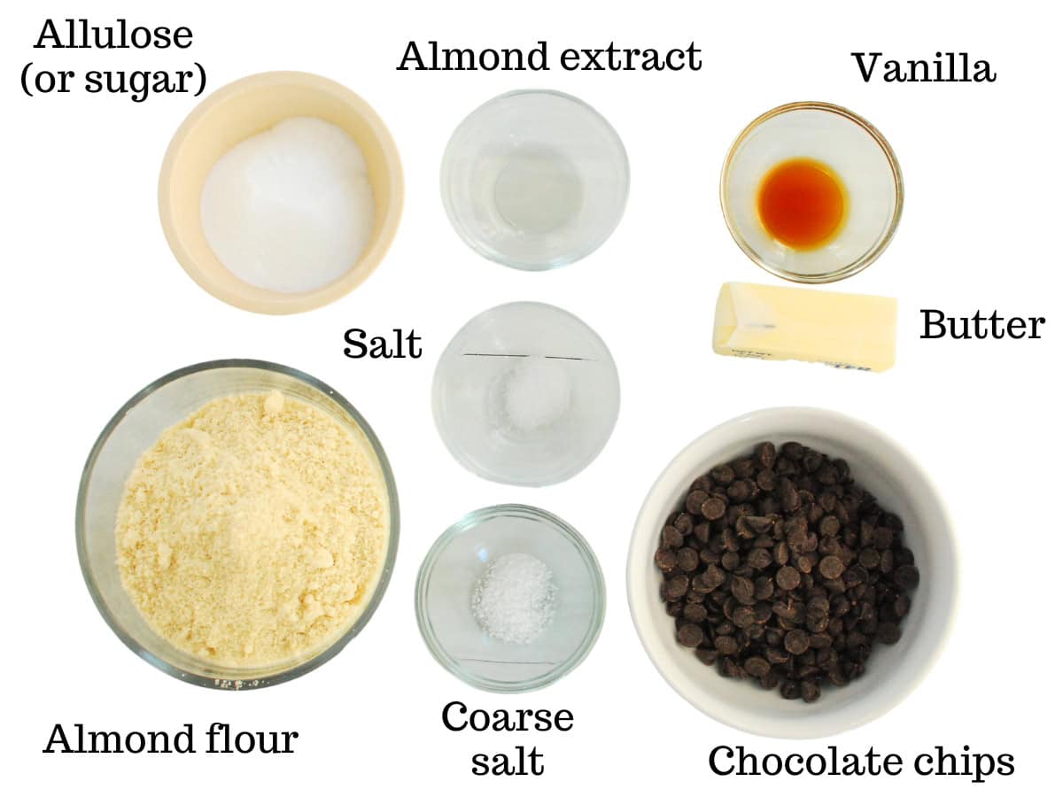 Allulose, almond extract, vanilla extract, almond flour, table salt, coarse salt, butter, and chocolate chips.