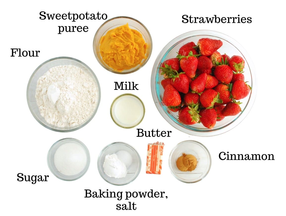 Sweetpotato puree, strawberries, flour, milk, sugar, baking powder, salt, butter, and cinnamon.