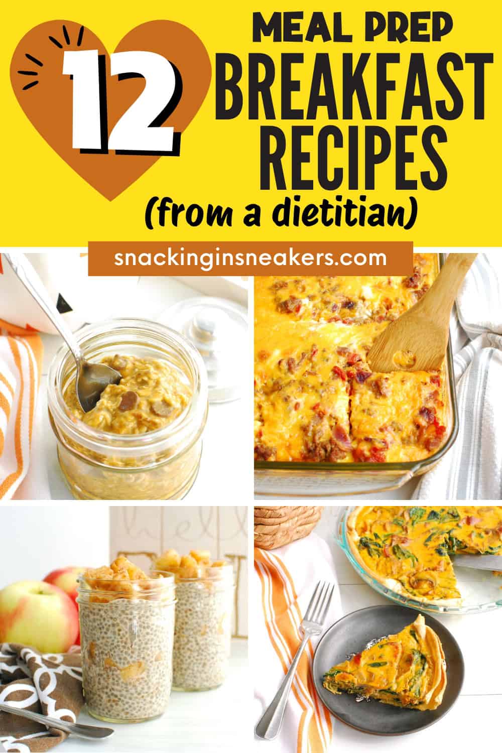 A collage of chia pudding, overnight oats, breakfast casserole, and quiche, with a text overlay that says meal prep breakfast recipes from a dietitian.