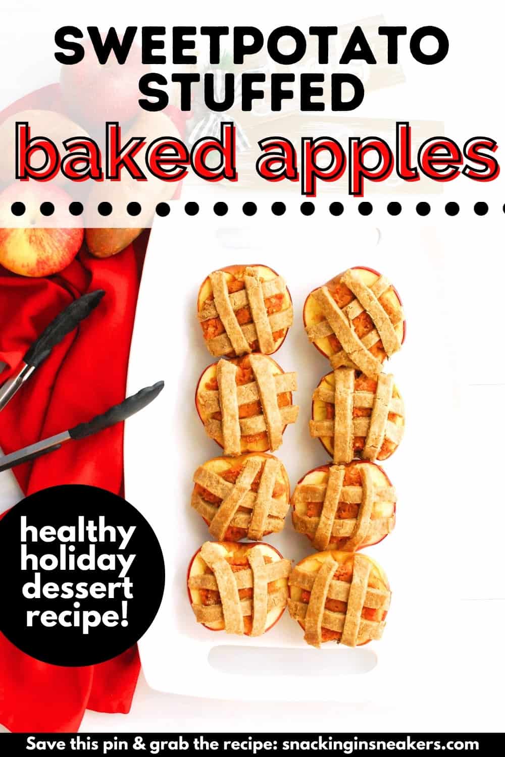 A white platter with eight sweetpotato stuffed baked apples on it and a text overlay with the name of the recipe.