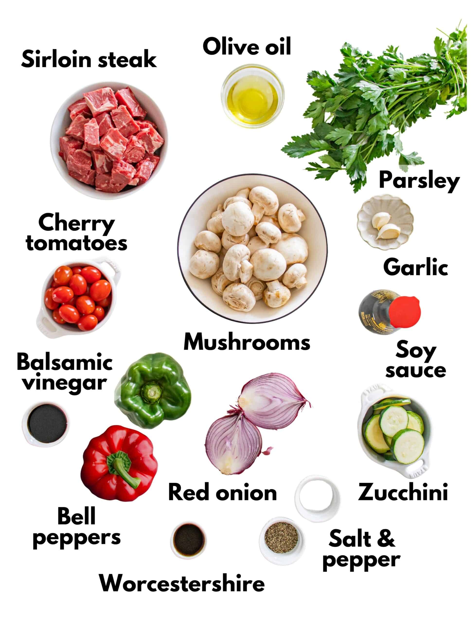 Steak, oil, parsley, tomatoes, mushrooms, garlic, soy sauce, balsamic vinegar, peppers, onion, zucchini, Worcestershire, salt, and pepper.