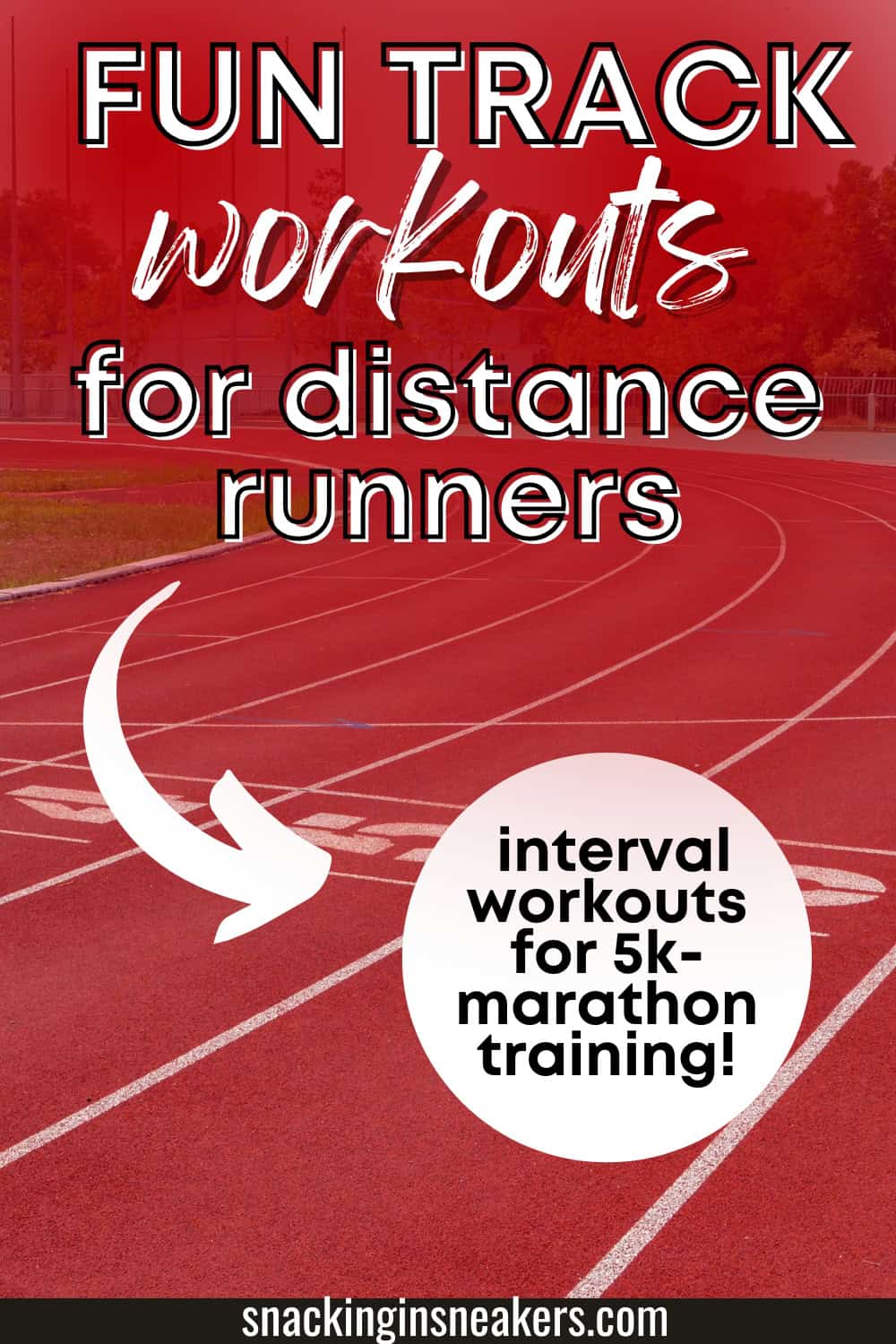 A track with a text overlay that says fun track workouts for distance runners.