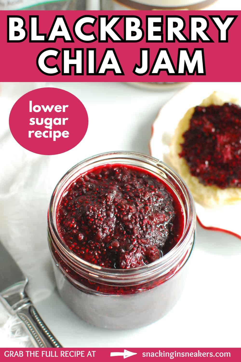A jar of blackberry chia jam with a text overlay with the name of the recipe.