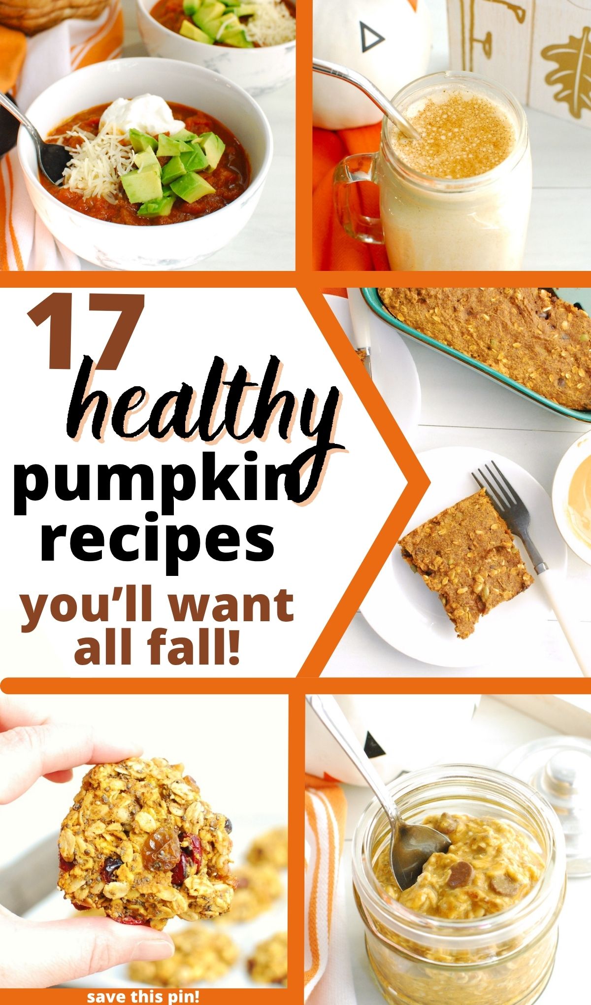 A collage of several healthy pumpkin recipes including baked oatmeal bars, overnight oats, chili, a protein latte, and breakfast cookies.