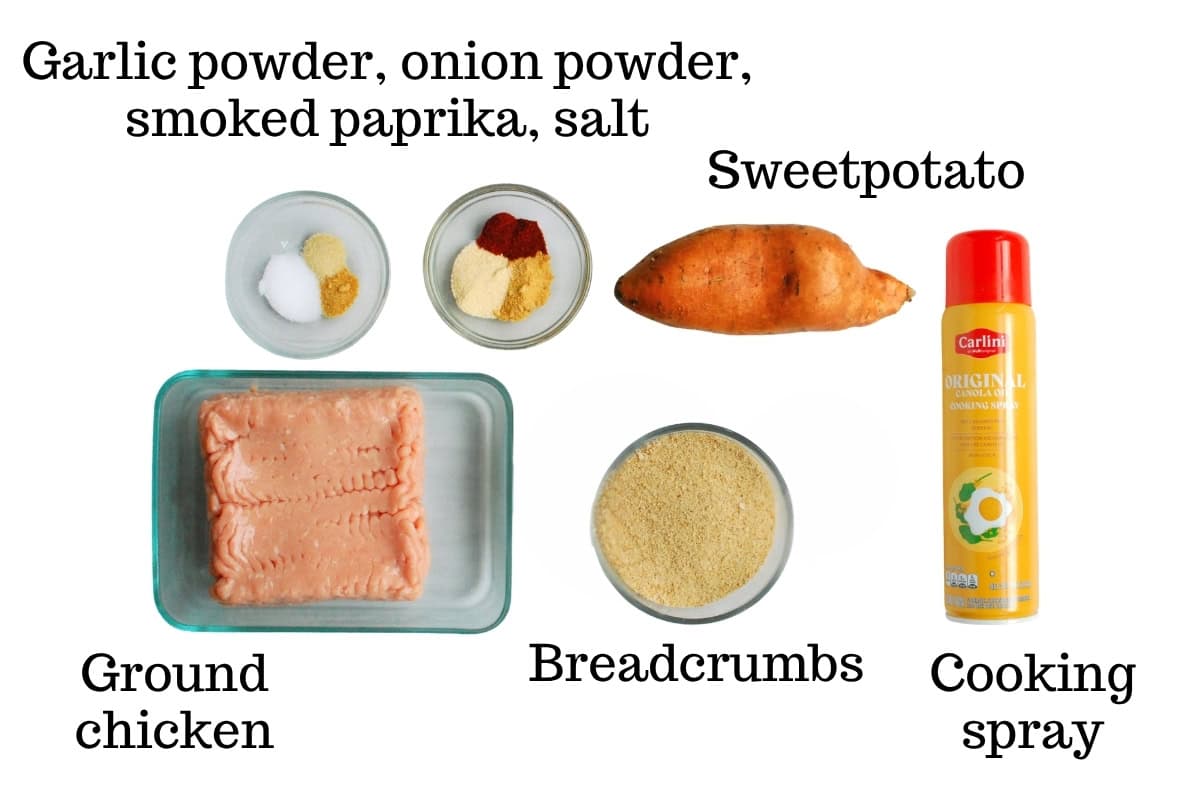 Ground chicken, breadcrumbs, sweetpotato, garlic powder, onion powder, smoked papirka, salt, and cooking oil spray.