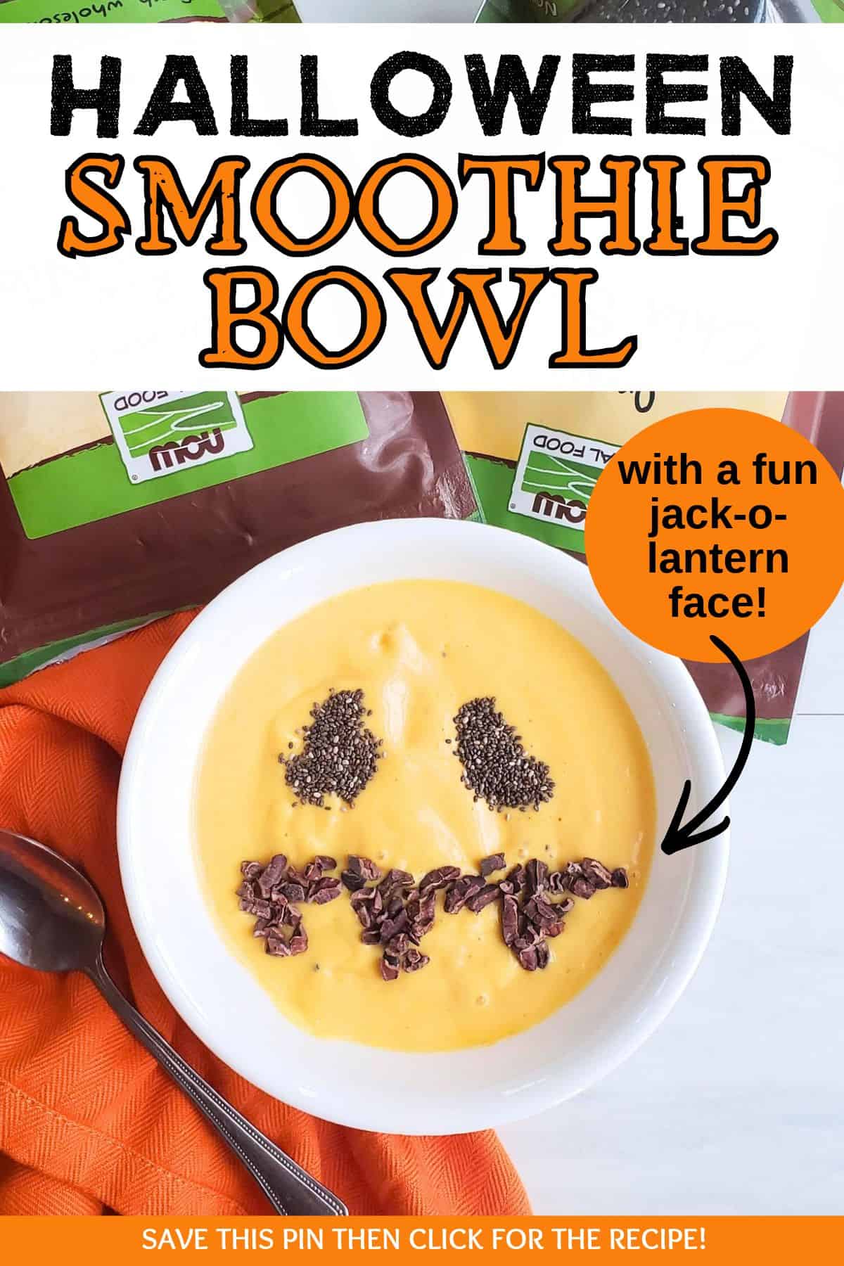 A healthy Halloween smoothie bowl next to a napkin and spoon, with a next overlay with the name of the recipe.